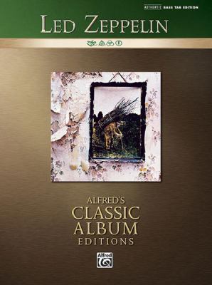 Led Zeppelin -- IV: Authentic Bass TAB (Alfred'... 073904821X Book Cover