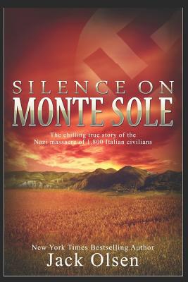 Silence on Monte Sole: The chilling true story ... 109263990X Book Cover