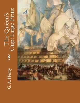 The Queen's Cup: Large Print [Large Print] 1725136384 Book Cover