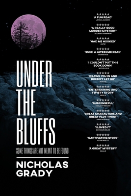 Under the Bluffs: Some things are not meant to ... B0C2RVXYPZ Book Cover