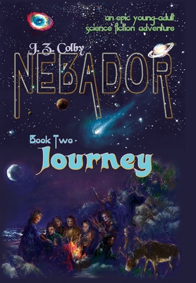 NEBADOR Book Two: Journey 1936253089 Book Cover