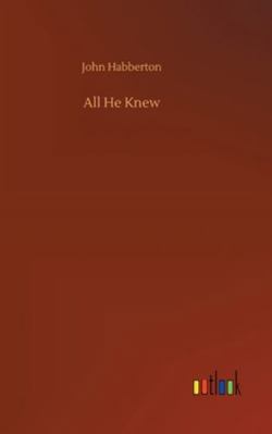 All He Knew 375236260X Book Cover