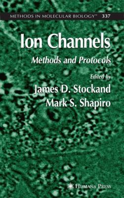 Ion Channels: Methods and Protocols 1617376523 Book Cover