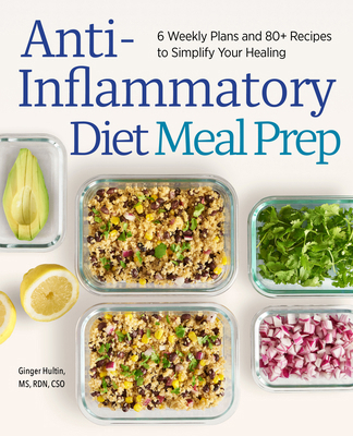 Anti-Inflammatory Diet Meal Prep: 6 Weekly Plan... 1647393221 Book Cover