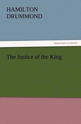 The Justice of the King 3847223224 Book Cover