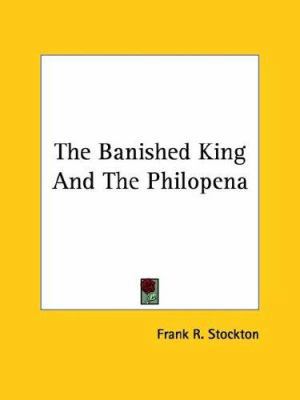 The Banished King And The Philopena 1425468691 Book Cover