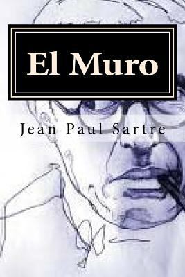 El Muro [Spanish] 1530133068 Book Cover