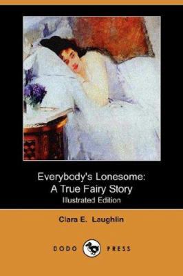 Everybody's Lonesome (Illustrated Edition) (Dod... 1406535842 Book Cover