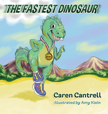 The Fastest Dinosaur 1950943151 Book Cover