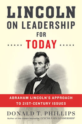 Lincoln on Leadership for Today: Abraham Lincol... 0544814649 Book Cover