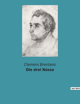 Die drei Nüsse [German] 2382745983 Book Cover