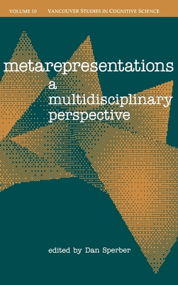 Metarepresentations: A Multidisciplinary Perspe... 0195141148 Book Cover