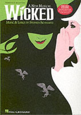 Wicked: A New Musical 063407881X Book Cover