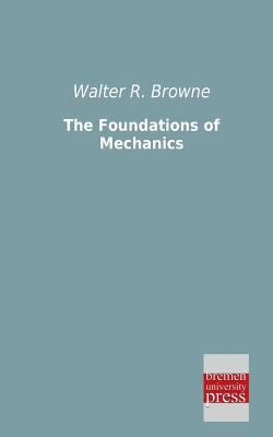 The Foundations of Mechanics 3955622797 Book Cover