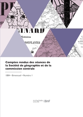 Comptes rendus des séances de la Société de géo... [French] 2329762291 Book Cover