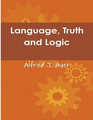 Language, Truth and Logic 1774641763 Book Cover