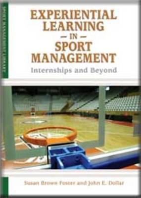 Experiential Learning in Sport Management: Inte... 1935412159 Book Cover