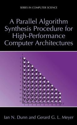A Parallel Algorithm Synthesis Procedure for Hi... 0306477432 Book Cover