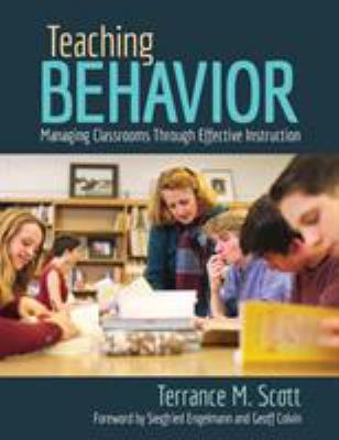Teaching Behavior: Managing Classrooms Through ... 150633749X Book Cover
