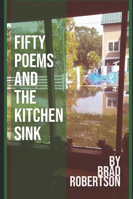 Fifty Poems and the Kitchen Sink 1074957733 Book Cover