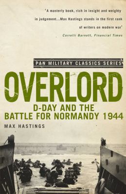 Overlord: D-Day and the Battle for Normandy 1944 0330513621 Book Cover