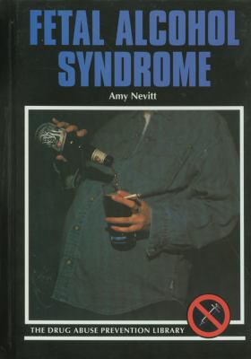 Fetal Alcohol Syndrome 0823928292 Book Cover