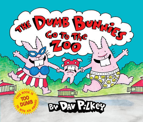 The Dumb Bunnies Go to the Zoo 0545039371 Book Cover