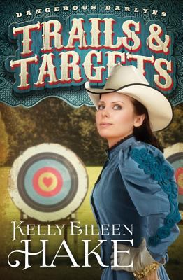 Trails & Targets 1630586307 Book Cover