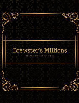Brewster's Millions: FreedomRead Classic Book 1977638716 Book Cover
