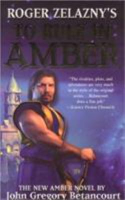 Roger Zelazny's to Rule in Amber 1596871326 Book Cover