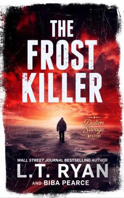 The Frost Killer (A Dalton Savage Mystery) 1685332889 Book Cover