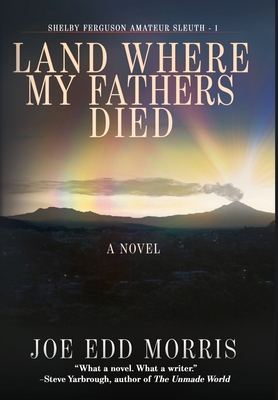 Land Where My Fathers Died 1685133371 Book Cover