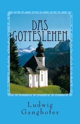 Das Gotteslehen [German] 1477628843 Book Cover