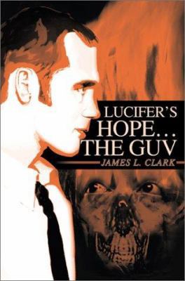 Lucifer's Hope the Guv 059565343X Book Cover