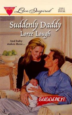 Suddenly Daddy 0373870280 Book Cover