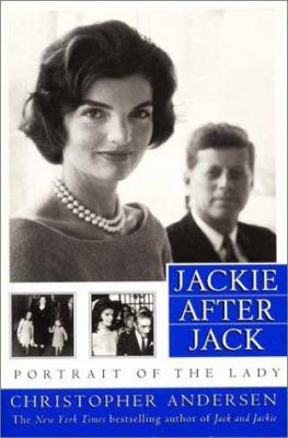 Jackie After Jack: Portrait of the Lady 0688153127 Book Cover