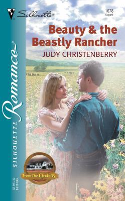 Beauty & the Beastly Rancher from the Circle K 0373196784 Book Cover