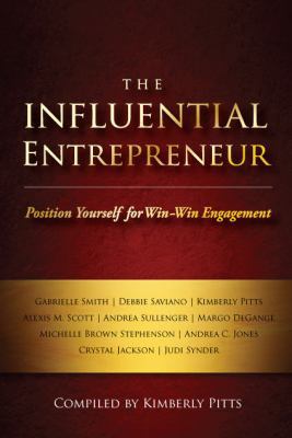 The Influential Entrepreneur: Position Yourself... 1940278058 Book Cover