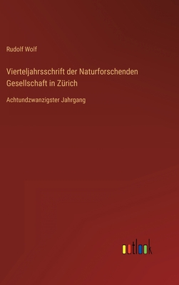 Vierteljahrsschrift der Naturforschenden Gesell... [German] 3368017519 Book Cover