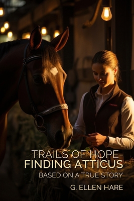 Trails of Hope - Finding Atticus 1963748182 Book Cover