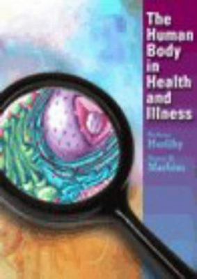 The Human Body in Health & Illness 0721661076 Book Cover