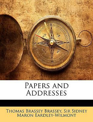 Papers and Addresses 1143069277 Book Cover