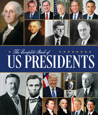 The Complete Book of Us Presidents: Third Edition 0785838457 Book Cover