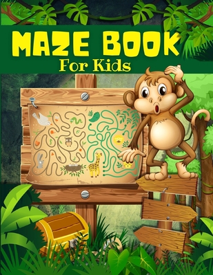 Maze Book For Kids, Boys And Girls Ages 4-8: Bi... 6069527461 Book Cover