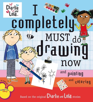 I Completely Must Do Drawing Now and Painting a... 0448445603 Book Cover