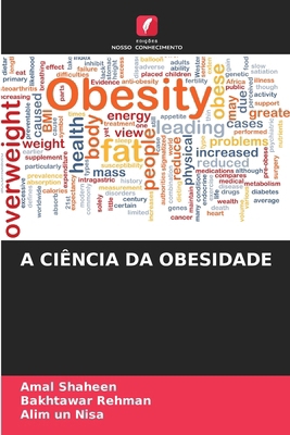 A Ciência Da Obesidade [Portuguese] 6202484721 Book Cover
