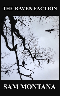 The Raven Faction 0989461483 Book Cover