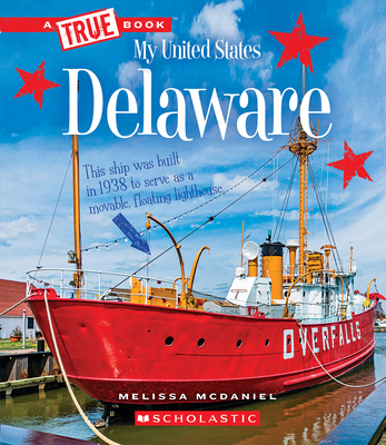 Delaware (a True Book: My United States) 0531235572 Book Cover