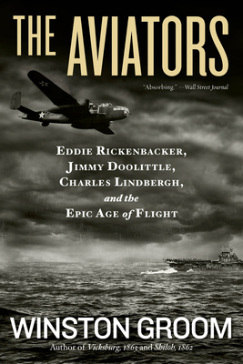 The Aviators: Eddie Rickenbacker, Jimmy Doolitt... 1426213697 Book Cover