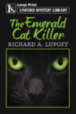 The Emerald Cat Killer [Large Print] 1444831682 Book Cover